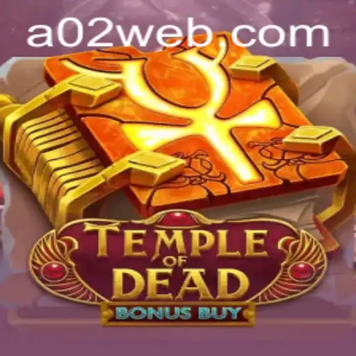 Discover the Thrills of TempleofDeadBonusBuy at A02.com